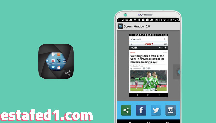 تطبيق screen grabber أخذ لقطة شاشة screenshot للاندرويد