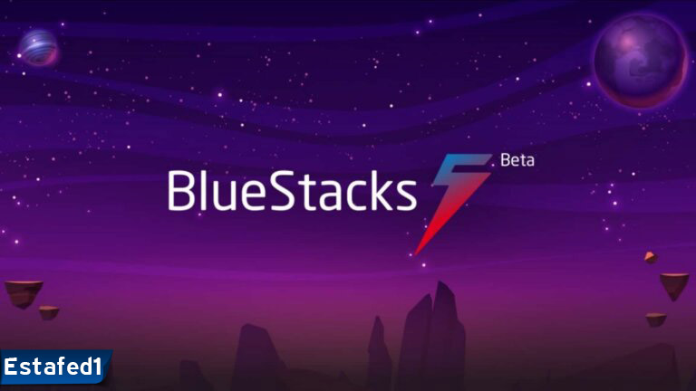 bluestacks تحميل محاكي اندرويد للكمبيوتر ويندوز 7